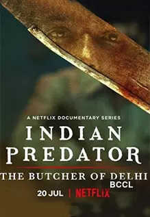 Indian-Predator-The-Butcher-Of-DelhiP