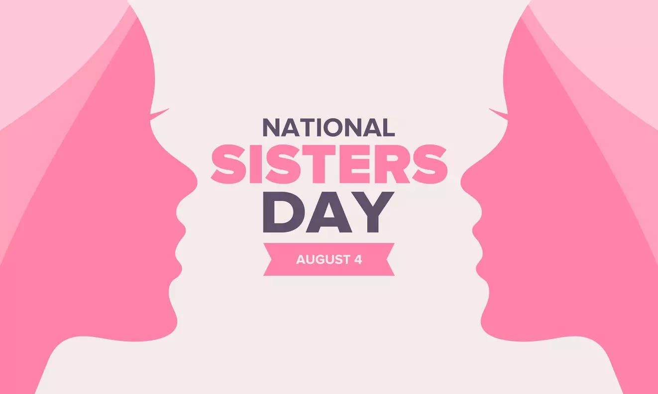 Сестра дей. Sister Day. День сестры (National sister`s Day). День сестры (National sister`s Day) - США.