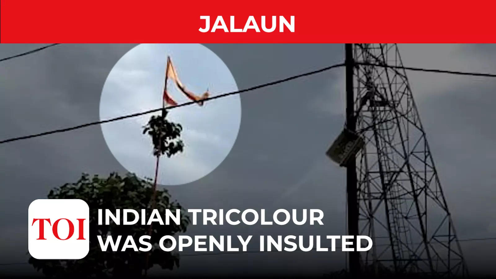 jalaun: RSS flag placed on top of the tricolour; Indian tricolour insulted in Jalaun