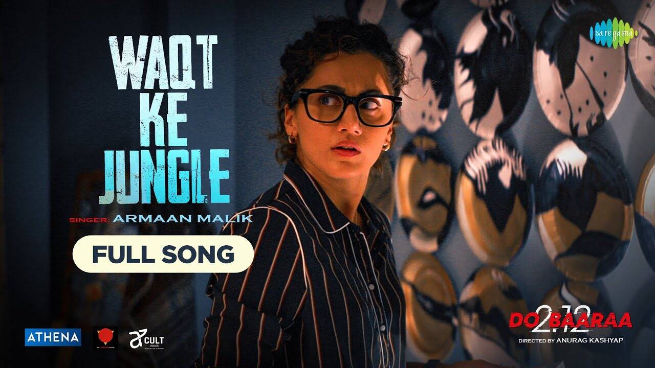 Do Baaraa | Song - Waqt Ke Jungle (Full Video)