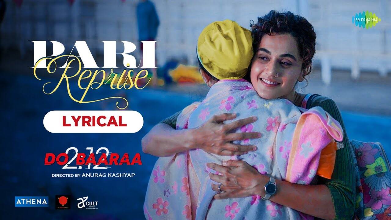 Do Baaraa | Song - Pari (Lyrical)