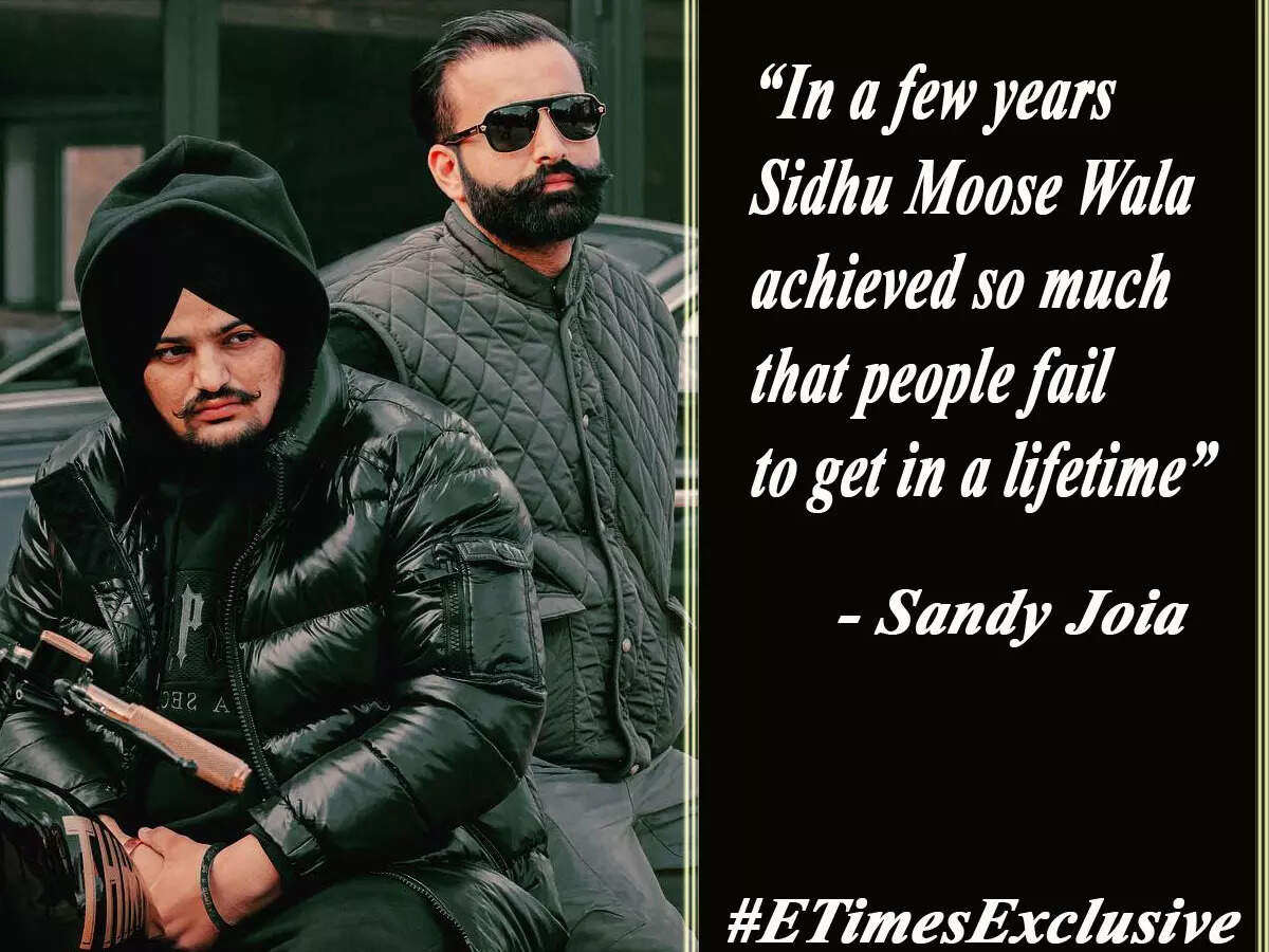 ​Sandy Joia remembers Sidhu Moose Wala; says “in a few years he achieved so much that people fail to get in a lifetime” - Exclusive