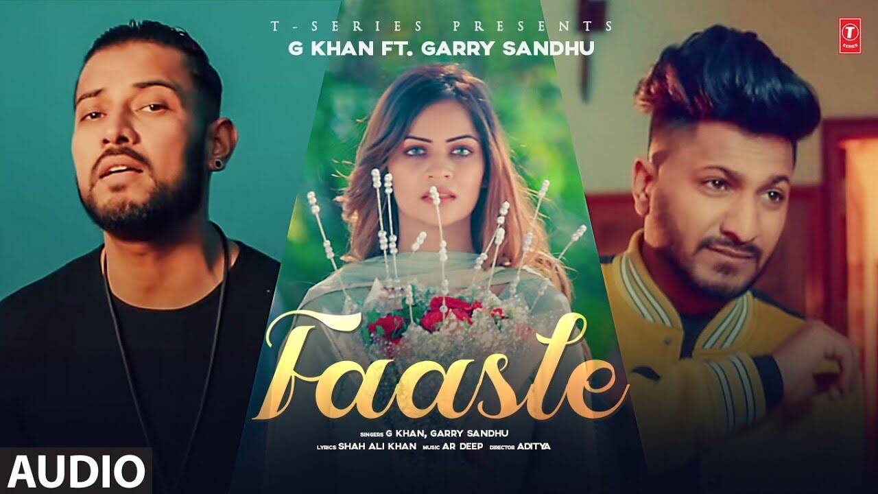 watch-latest-punjabi-video-song-faasle-sung-by-g-khan-and-garry-sandhu