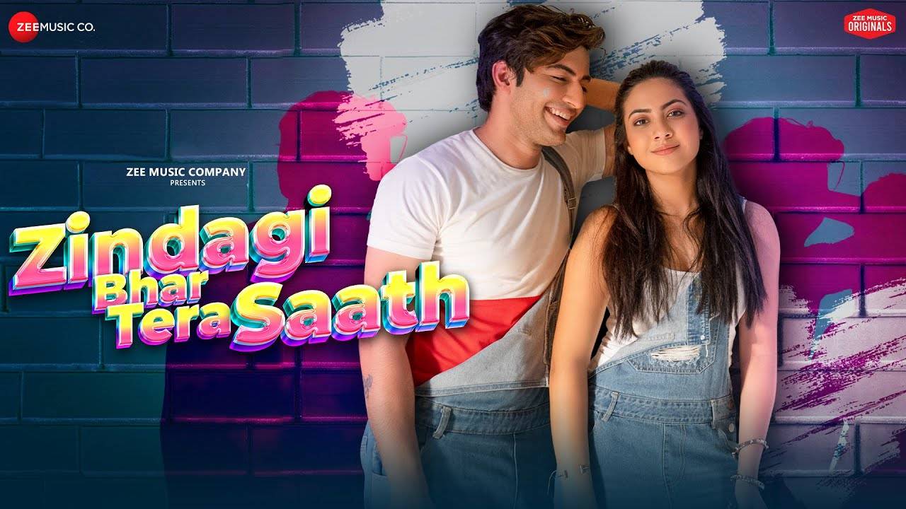 Check Out Latest Hindi Video Song 'Zindagi Bhar Tera Saath' Sung By ...