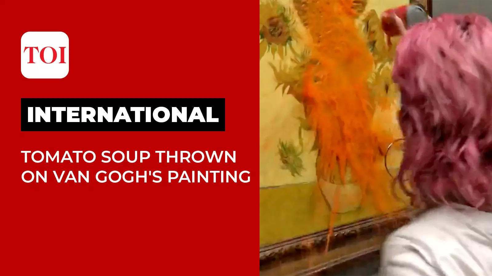 Climate Activists Throw Tomato Soup On Vincent Van Gogh's 'Sunflowers ...