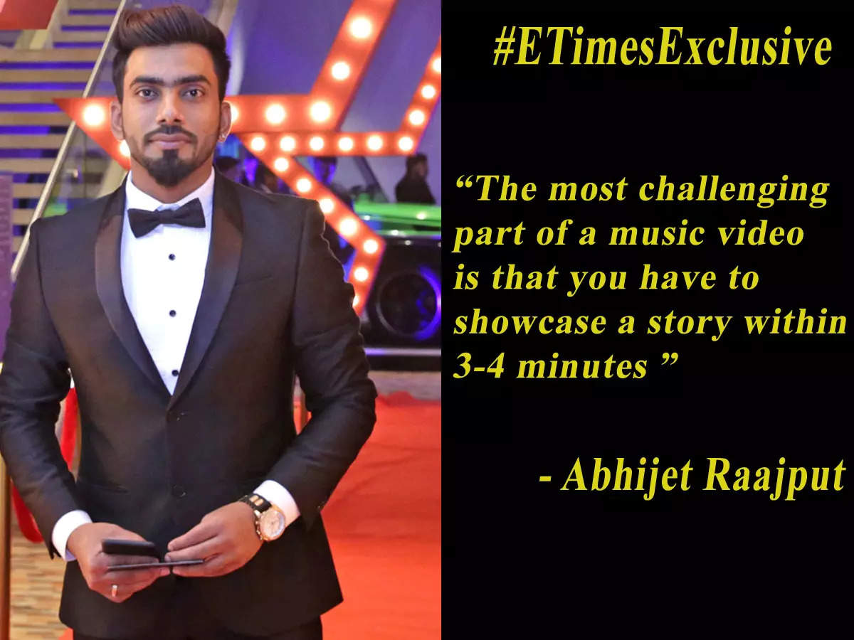 Director Abhijet Raajput: The most challenging part of a music video is ...