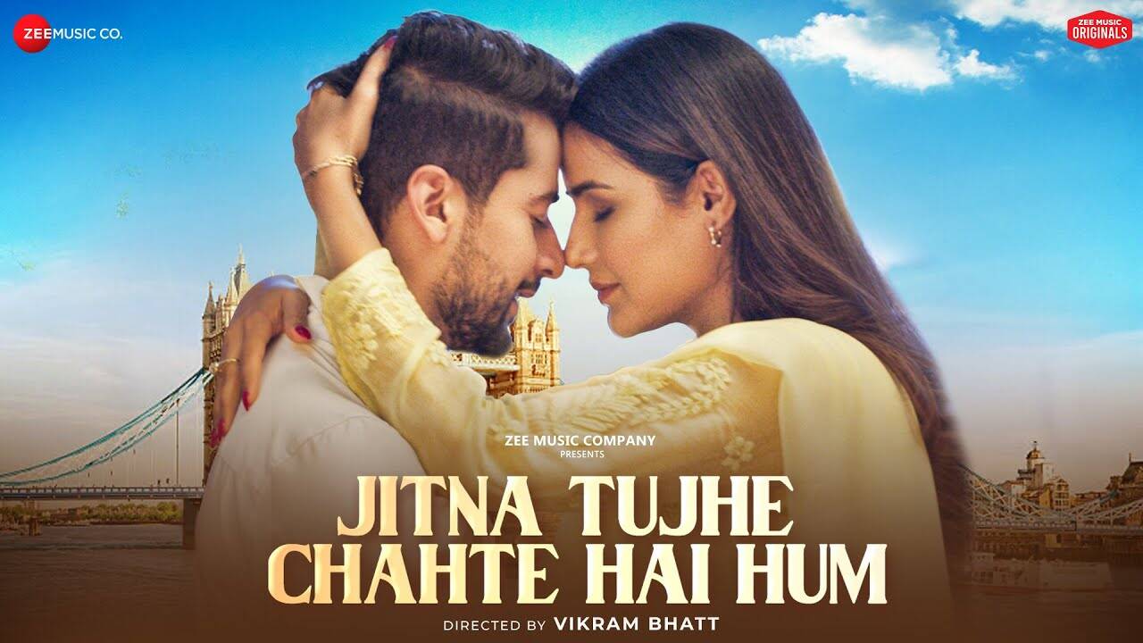 Check Out Latest Hindi Video Song 'Jitna Tujhe Chahte Hai Hum' Sung By ...