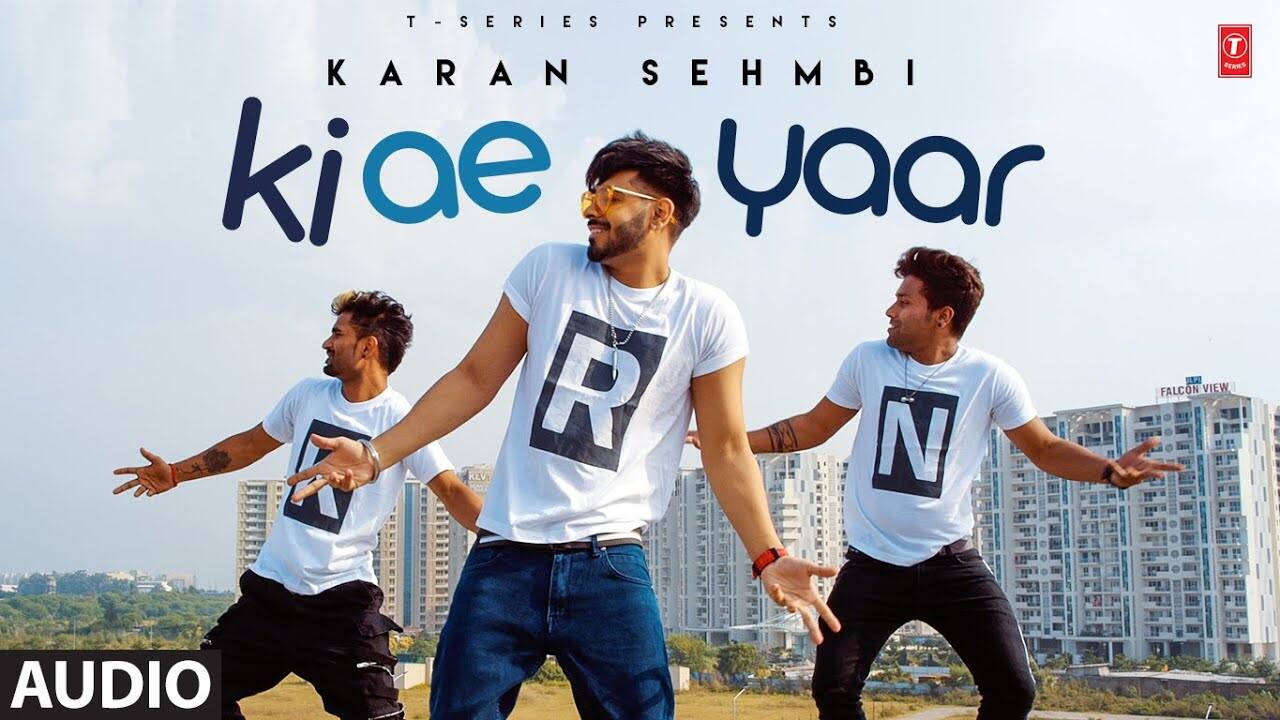 Listen To The Latest Punjabi Audio Song 'Ki Ae Yaar' Sung By Karan Sehmbi
