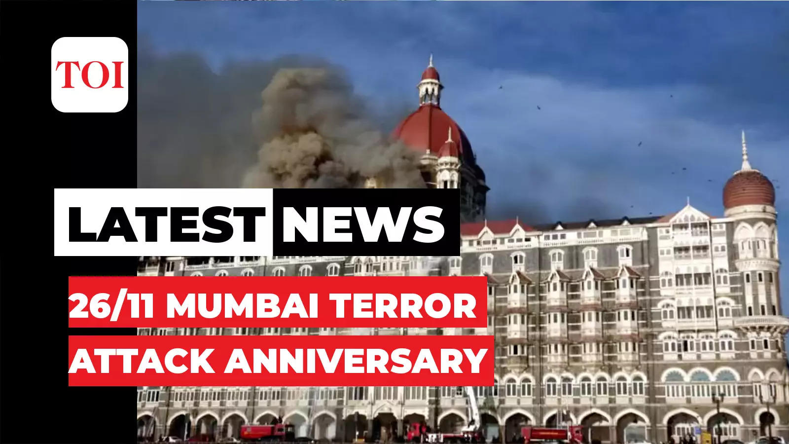 14th Anniversary Of 26/11 Mumbai Attack: Terrorism Threatens Humanity ...