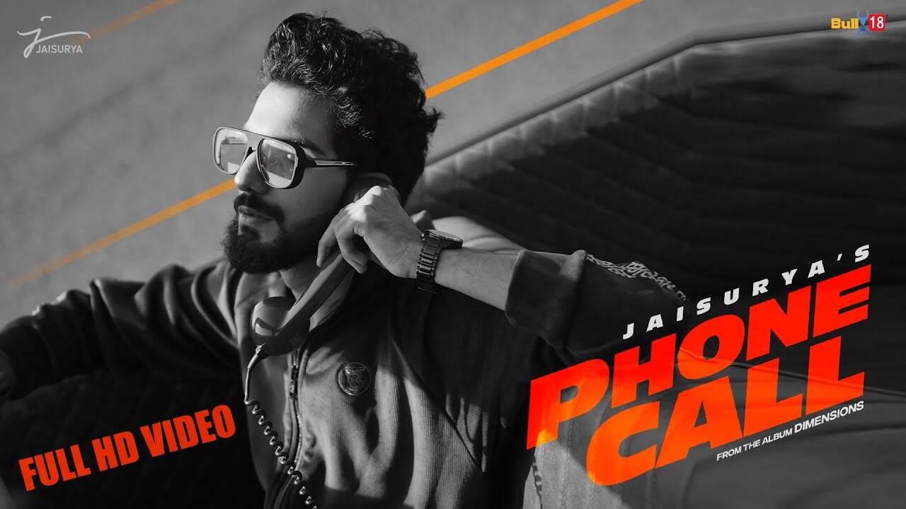 Watch The Latest Punjabi Video Song 'Phone Call' Sung By Jaisurya