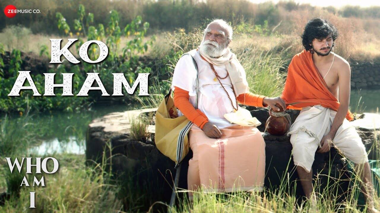 Who am i song ko aham