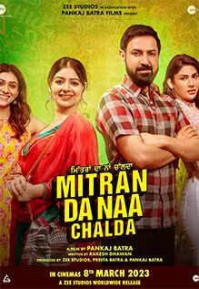 Mitran Da Naa Chalda Movie: Showtimes, Review, Songs, Trailer ...