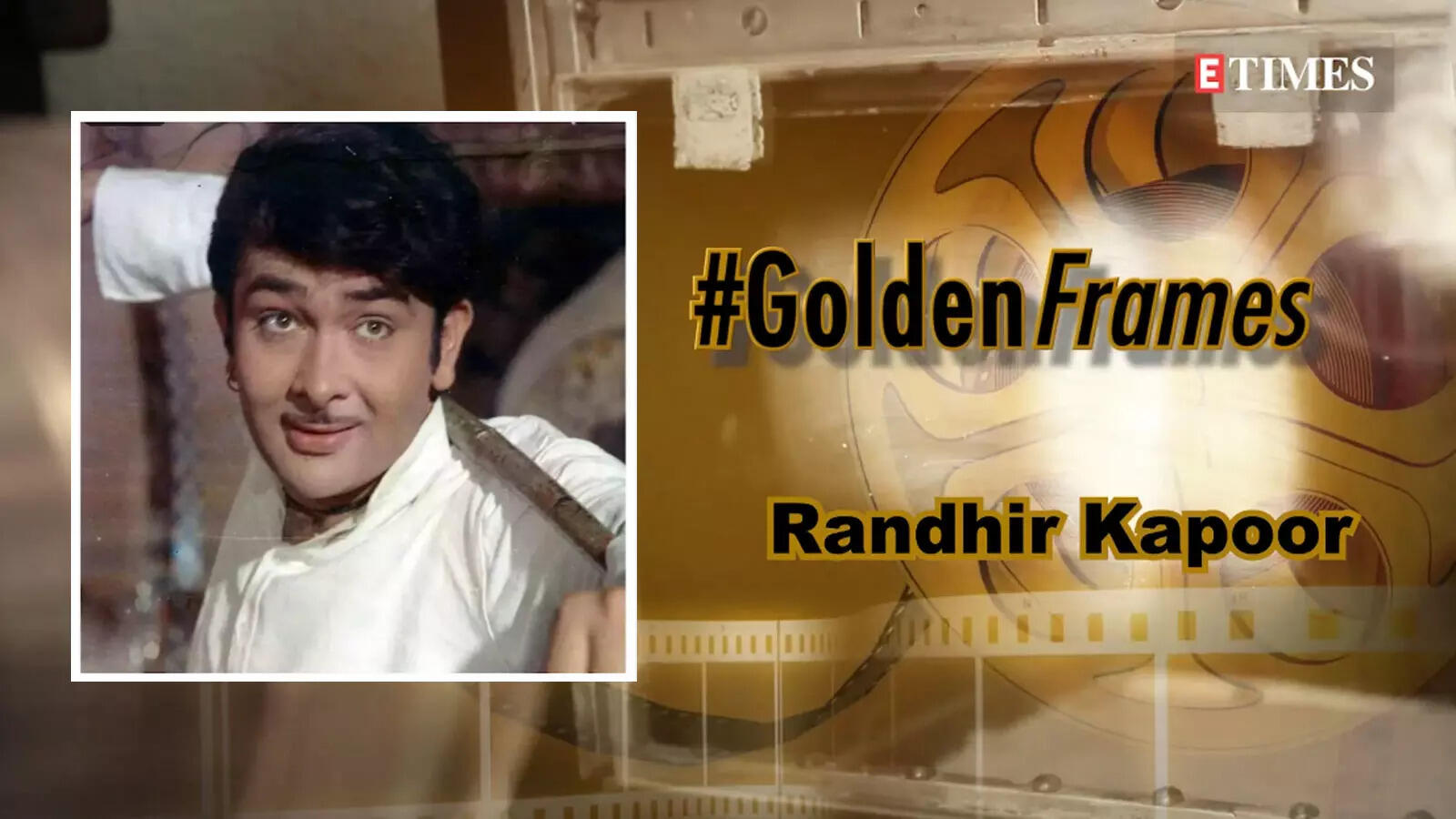 #GoldenFrames: Randhir Kapoor - An actor who played his part with finesse