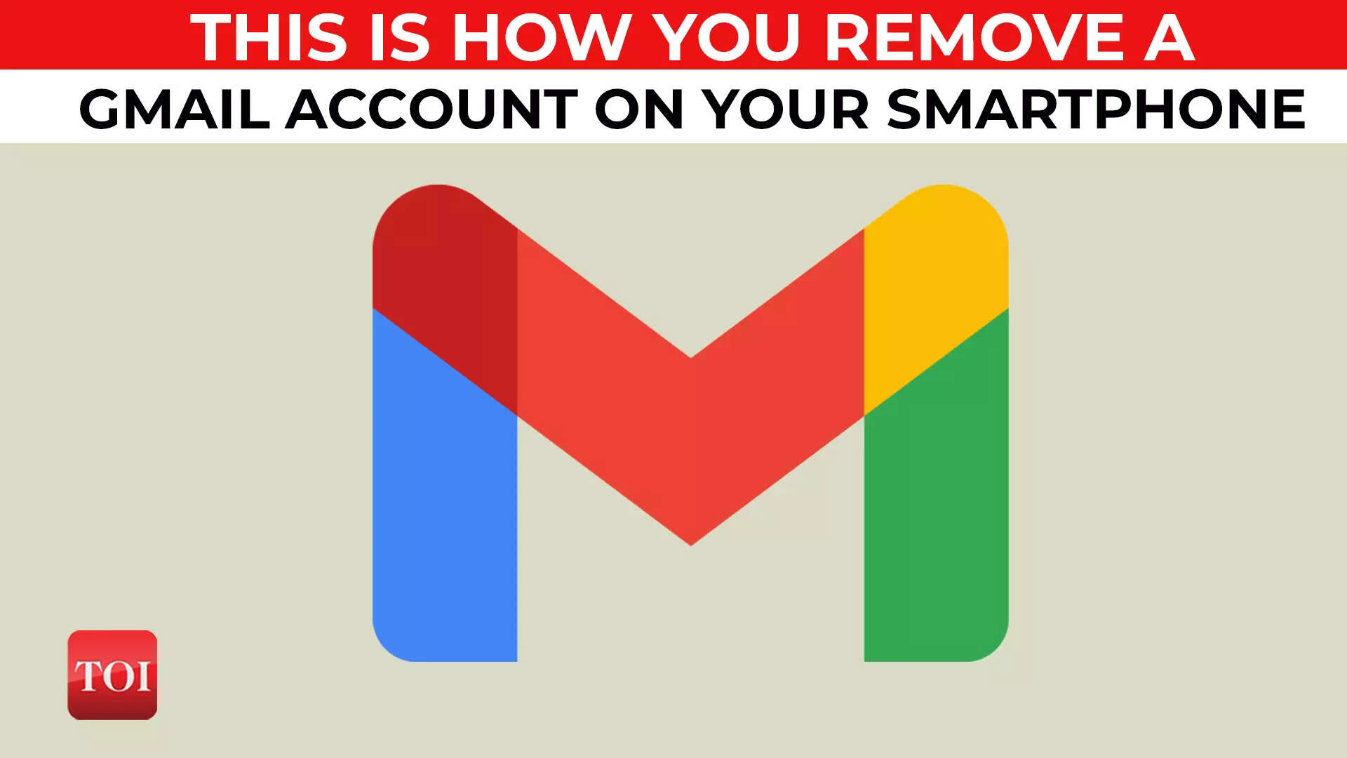 Need to remove your Gmail account from your smartphone? Here’s how you ...