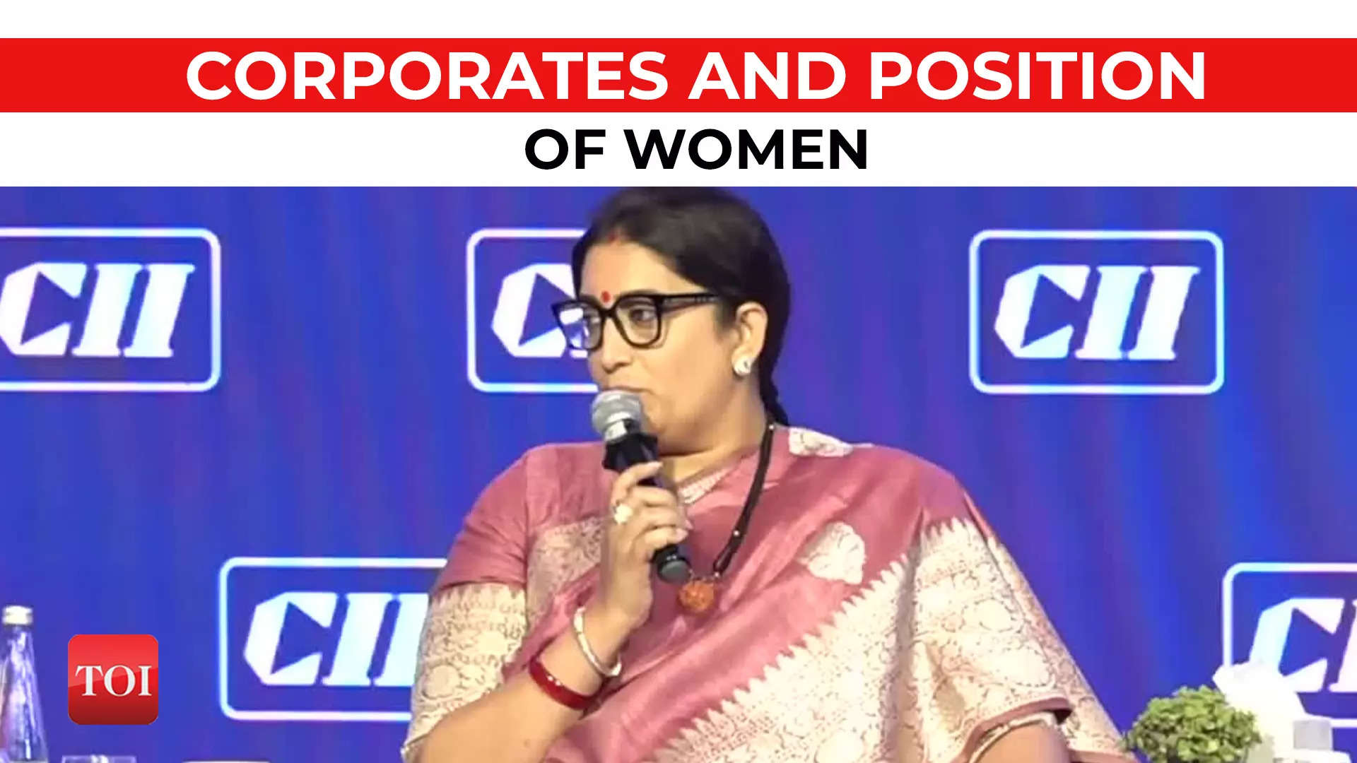 Need To Communicate Why Women Matter: Smriti Irani At CII Summit