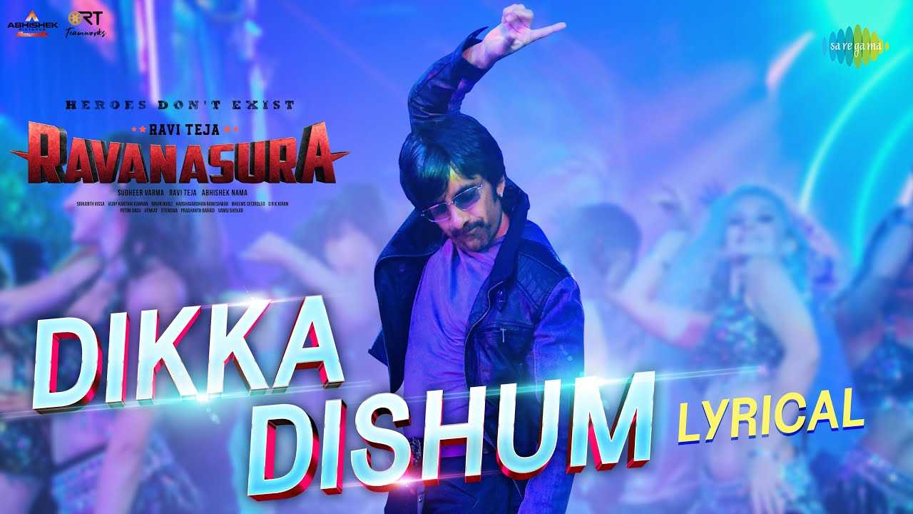 Ravanasura | Song - Dikka Dishum (Lyrical) | Telugu Video Songs ...