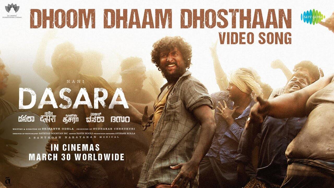 Dasara | Telugu Song - Dhoom Dhaam Dhosthaan