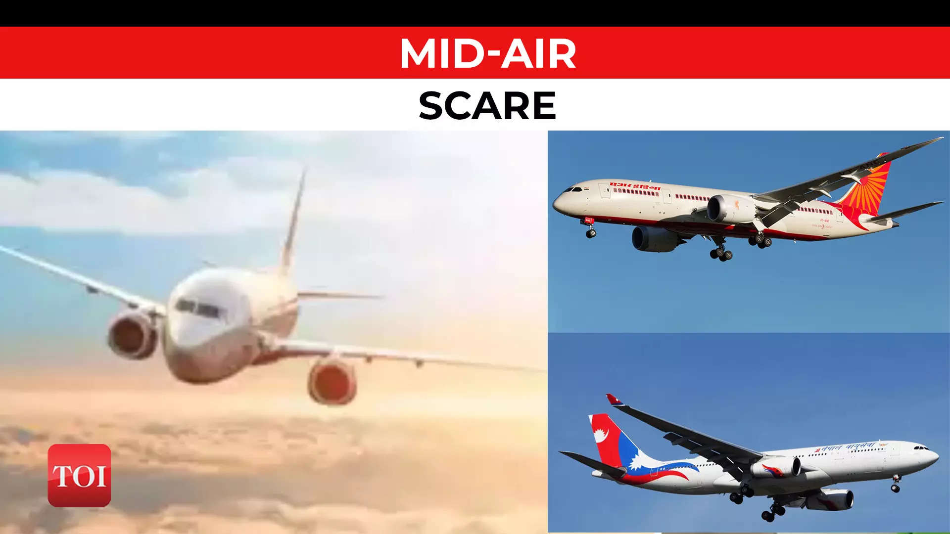 midair scare Close shave Air India and Nepal Airlines aircraft