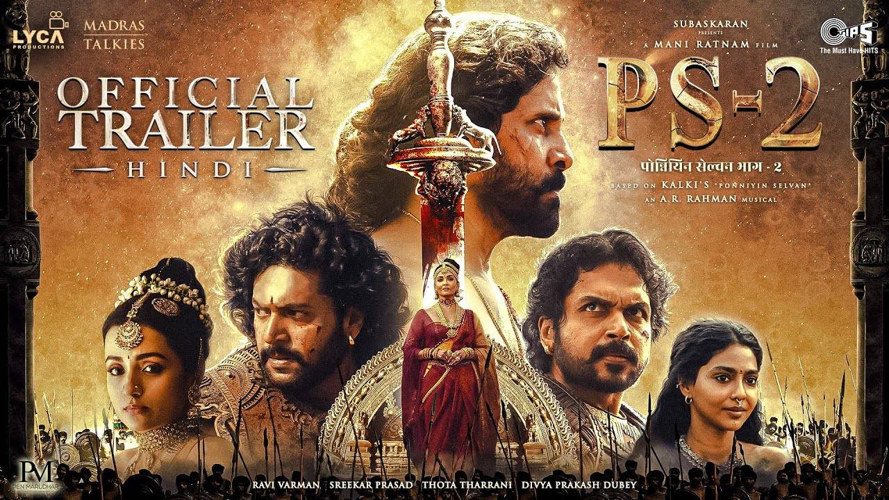 Ponniyin Selvan: Part 2 - Official Hindi Trailer | Hindi Movie ...