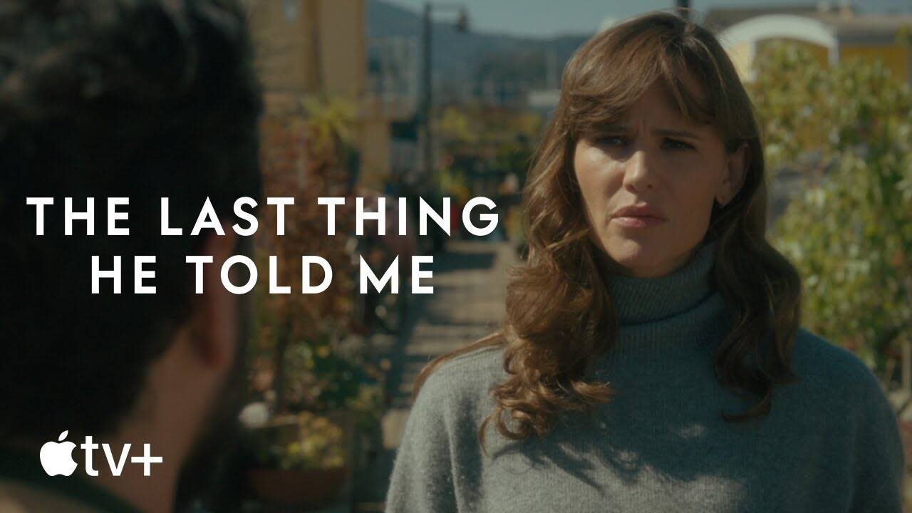 'The Last Thing He Told Me' Trailer Jennifer Garner starrer 'The Last