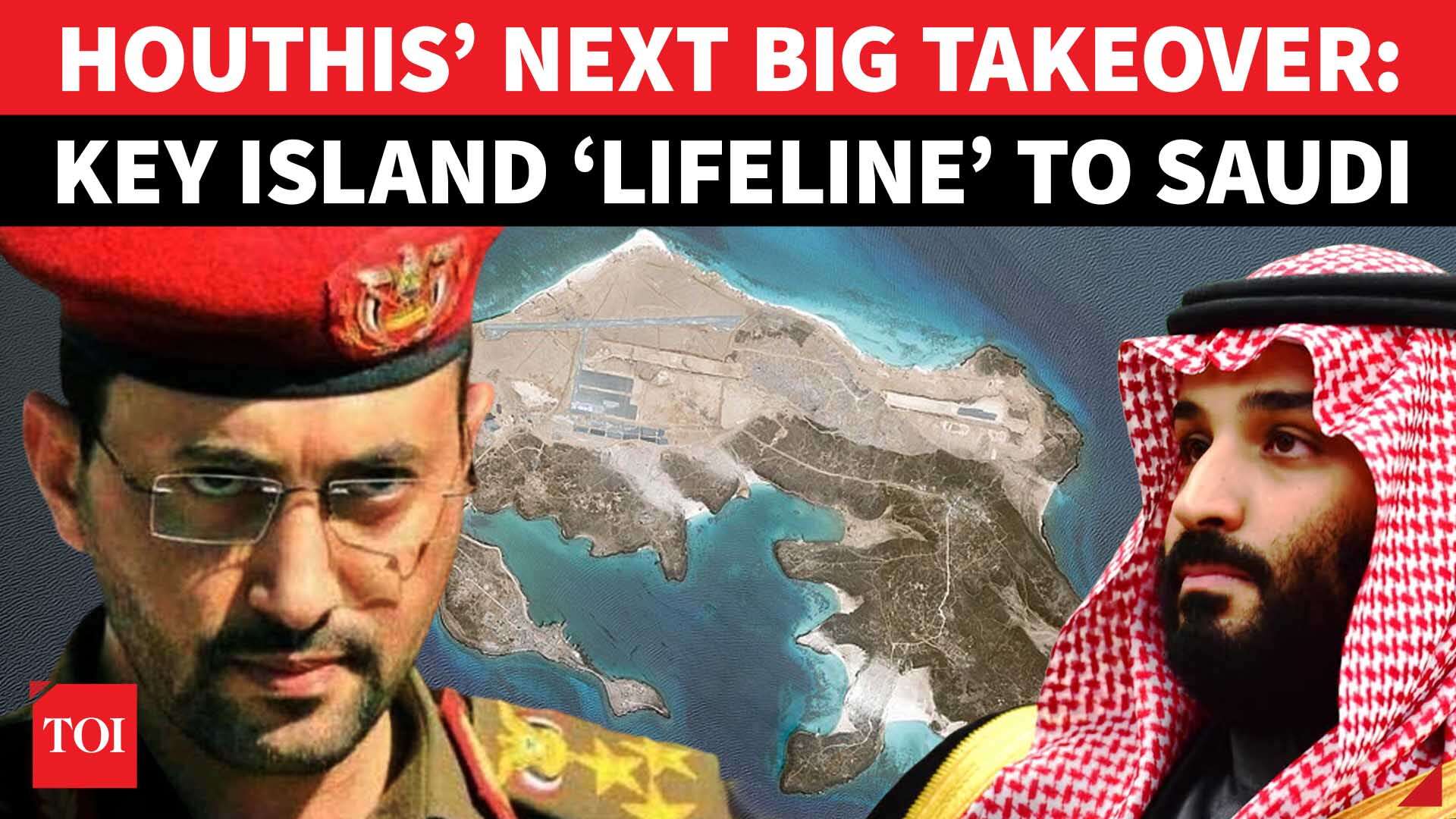 Houthis’ Bab El-Mandeb TAKEOVER Begins: After Mokha, Perim Island Near Saudi Arabia In Danger