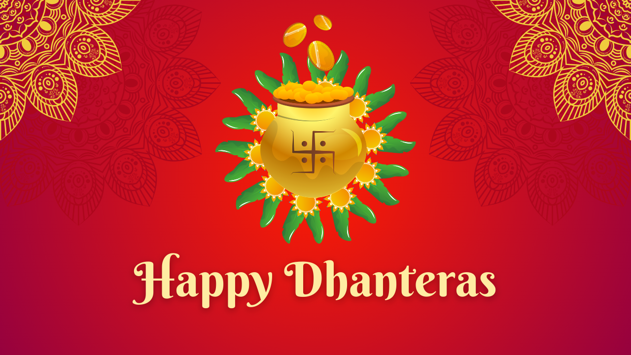 Happy Dhanteras, Dhanteras 2023