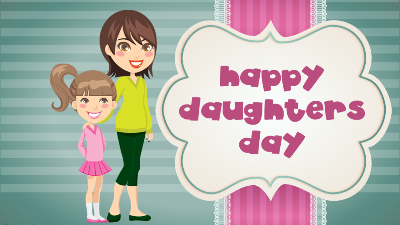 Happy Daughter's Day