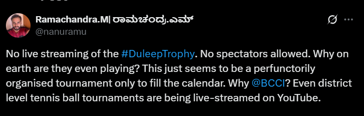 Fans are upset with BCCI for not living live in the first two quarter-finals of the Dilip Trophy. Fans' response