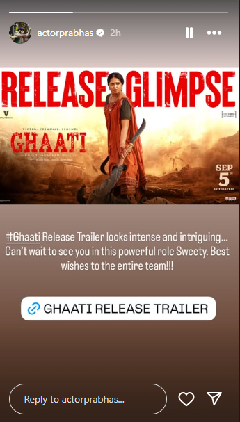 Prabhas Ghaati trailer IG story
