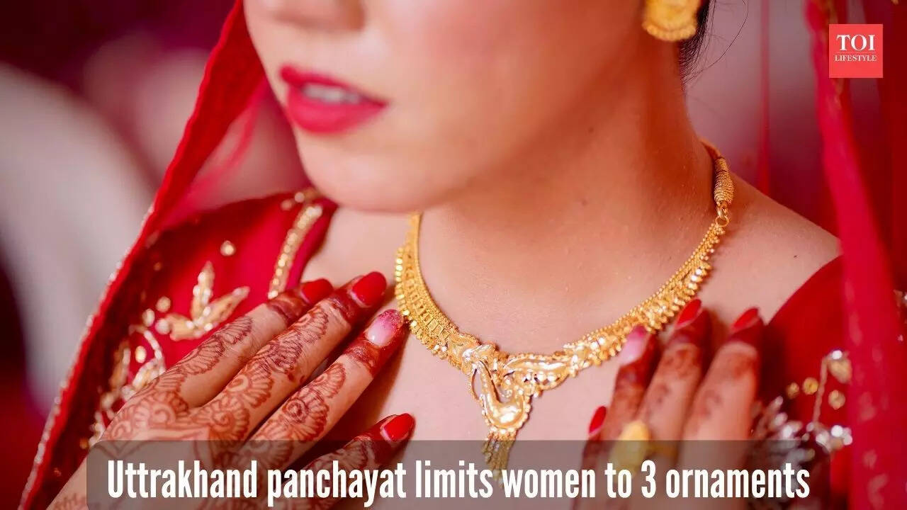 Uttarakhand panchayat issues order that women cannot wear more than 3 gold ornaments Uttarakhand panchayat issues order that women cannot wear more than 3 gold ornaments