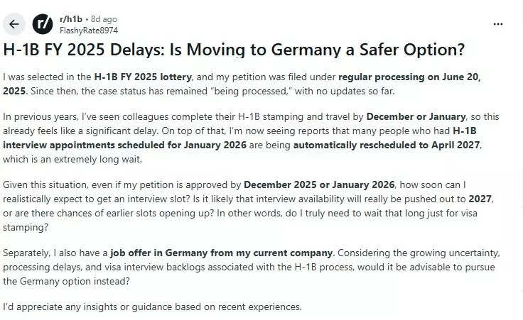 Redditor yang dipilih dalam lotere H-1B pada tahun 2025 menanyakan apakah pindah ke Jerman adalah pilihan yang lebih baik karena kasus H-1B belum berpindah sejak Juni.