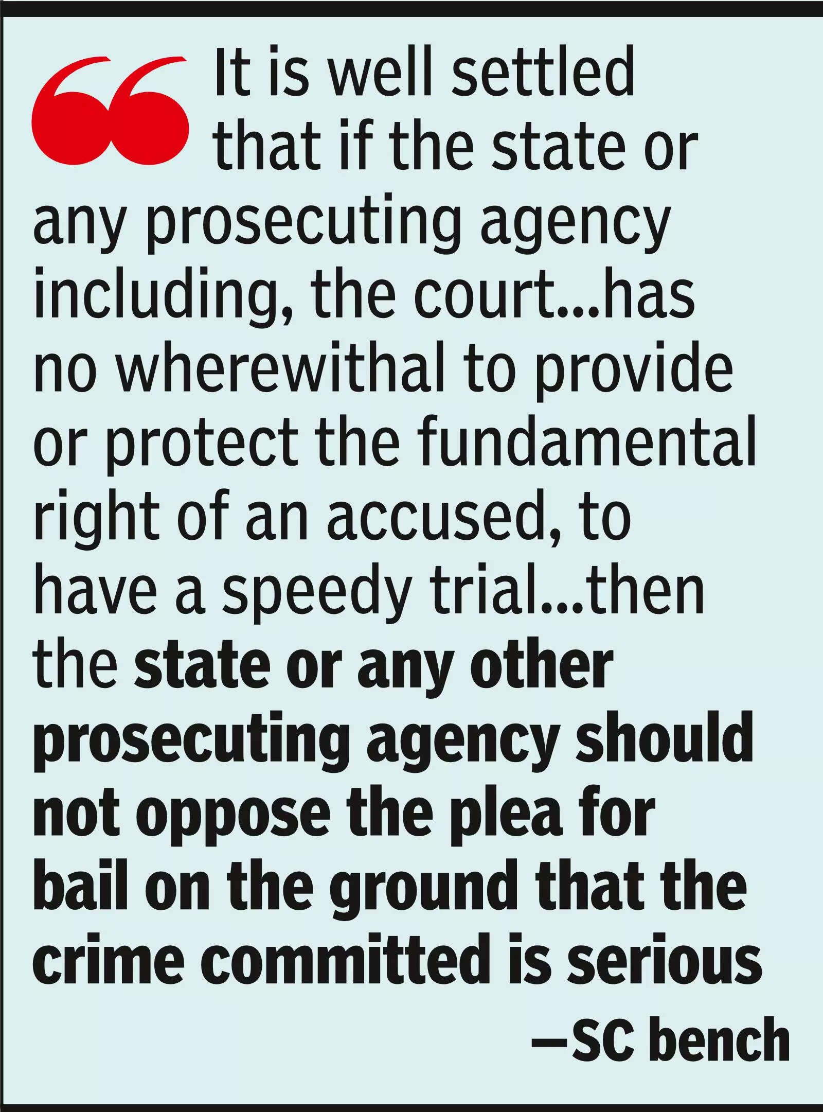 SC: Right to speedy trial irrespective of nature of offence