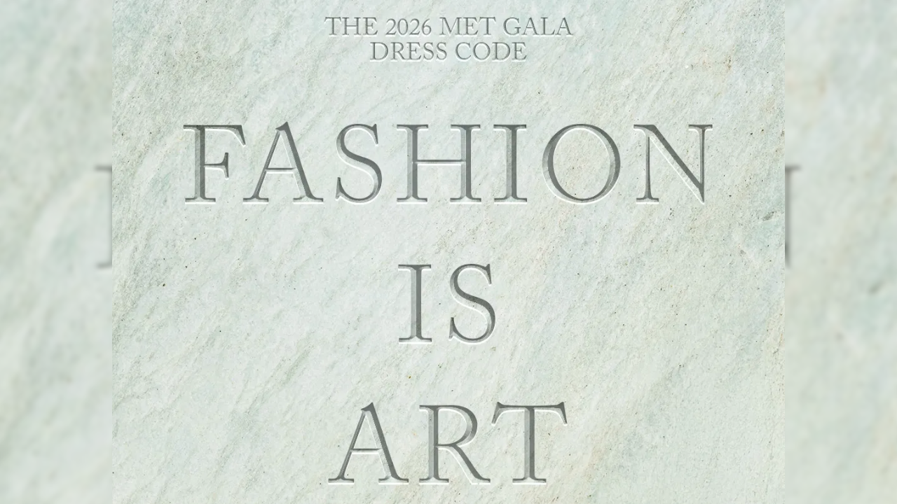 Met Gala 2026 Dress Code