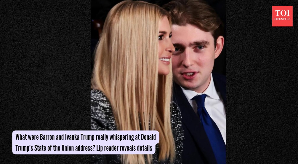 What were Barron and Ivanka Trump really whispering at Donald Trump’s State of the Union address? Lip reader reveals details