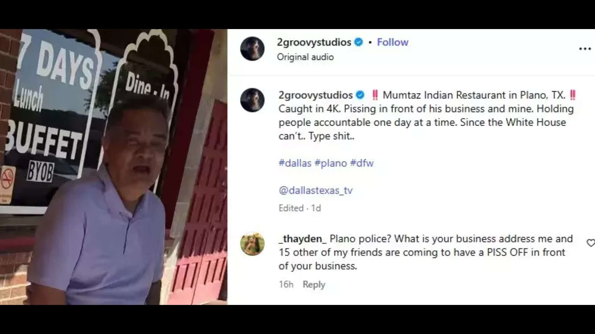Man caught on camera urinating in front of Indian restaurant in Texas, says he could not hold it 2 The man who took the viral video said he has a studio just above the restaurant.