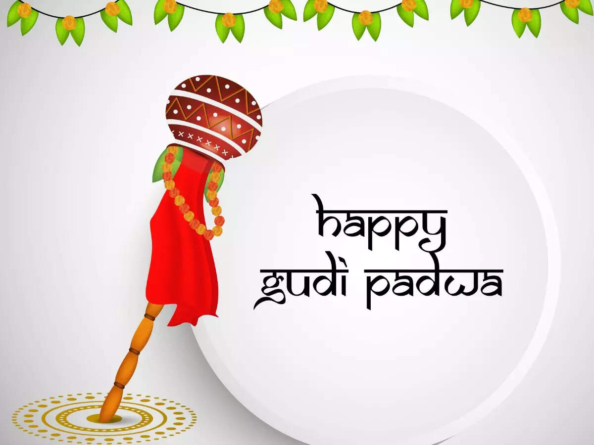Happy Gudipadwa 2022: Images, Quotes, Wishes,  Cards and Greetings, Pictures