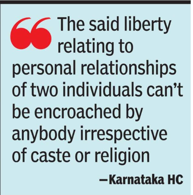 Karnataka High Court Marrying Person Of Choice Fundamental Right India News Times Of India