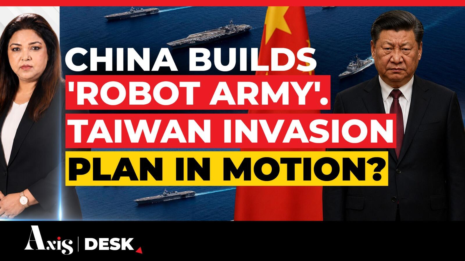 China’s 'Robot War' Plan: Beijing 'SECRETLY' Building The Force For Taiwan Invasion? India Alert?