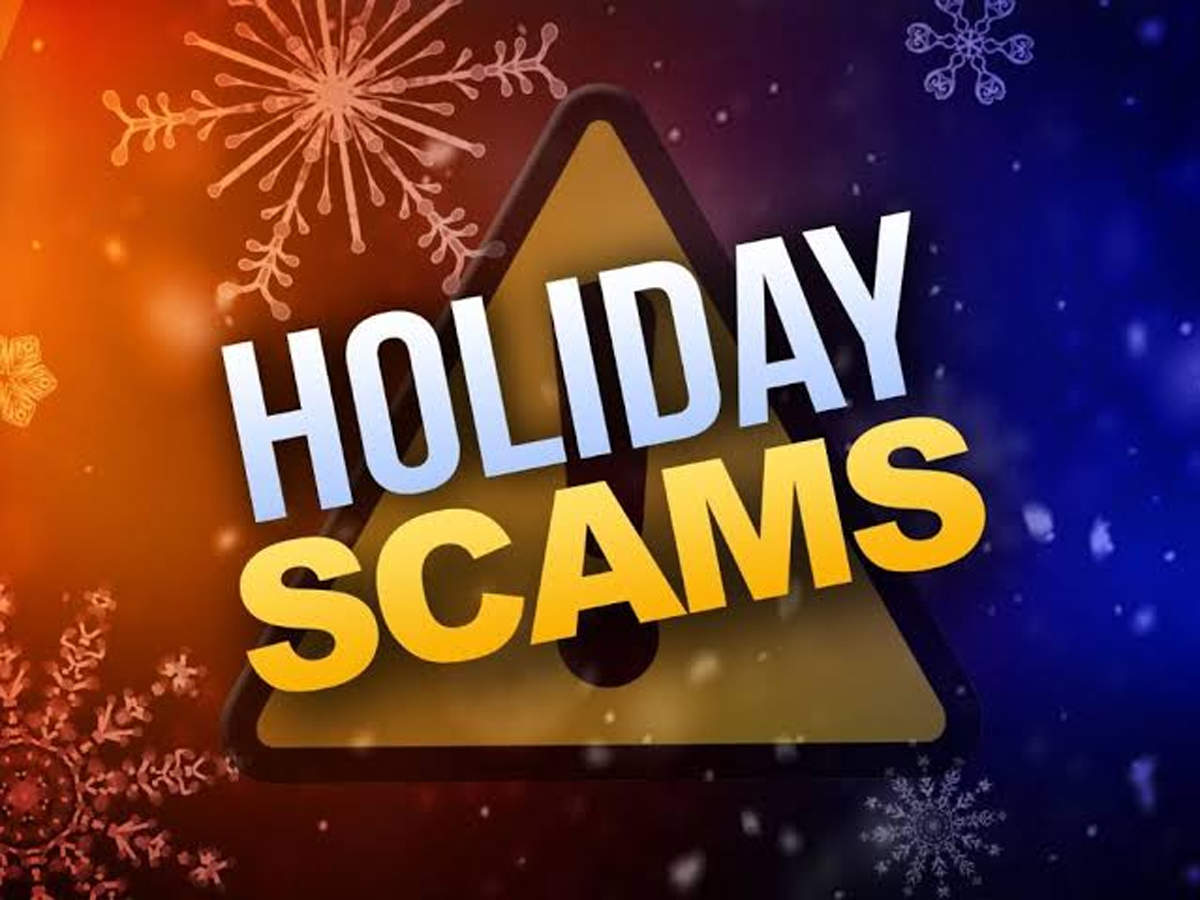 Beware! It’s The Season Of Holiday Scams: Victims Say They Lost Time ...