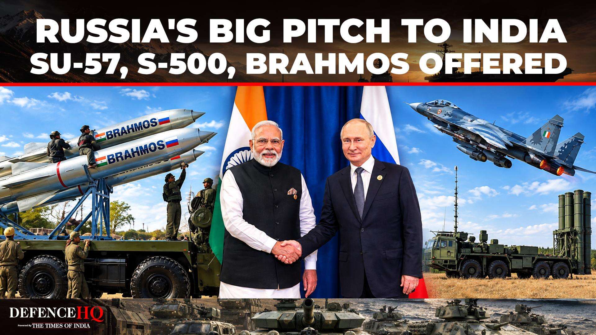 Su-57, S-500, BrahMos: Russia's Big Defence Pitch To India Ahead Of BRICS Summit