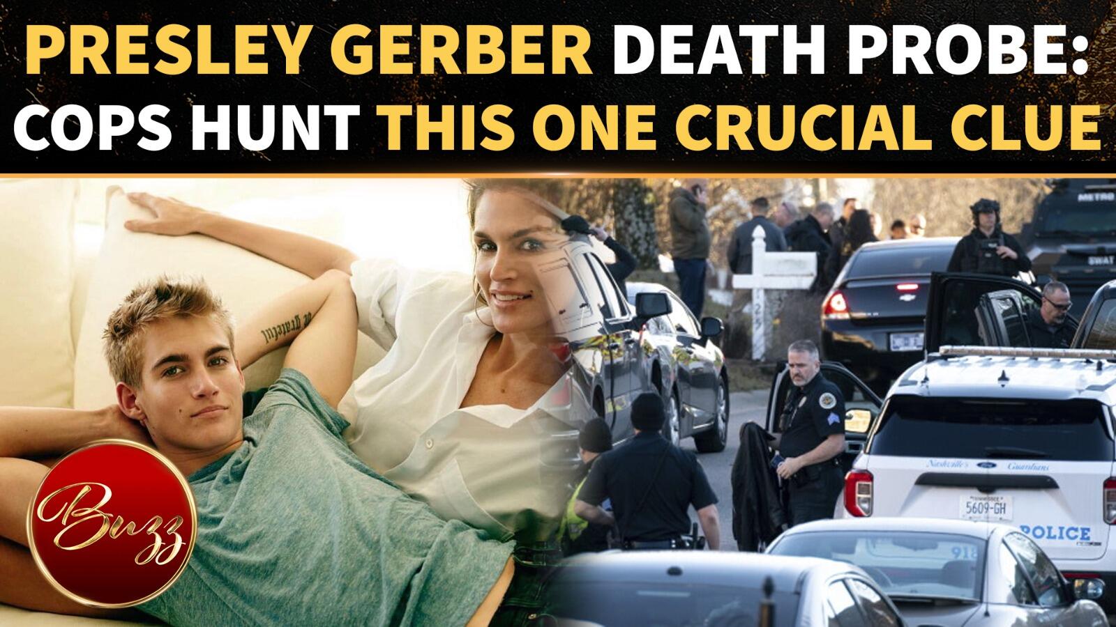 Presley Gerber Death Probe ESCALATES: Cops Hunt For Source Of Alleged Drugs, Question Rehab Patients