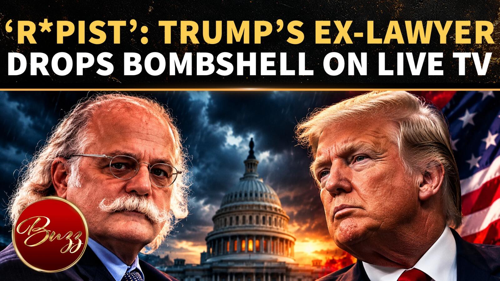 'Narcissist, R*pist': Trump SHELL-SHOCKED As Ex-Lawyer’s Shock Attack Rocks Live TV