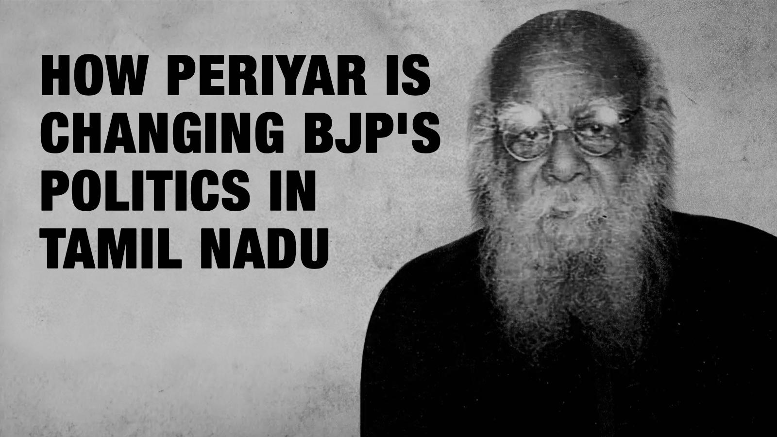 How Periyar Is Changing Bjp S Politics In Tamil Nadu Times Of India