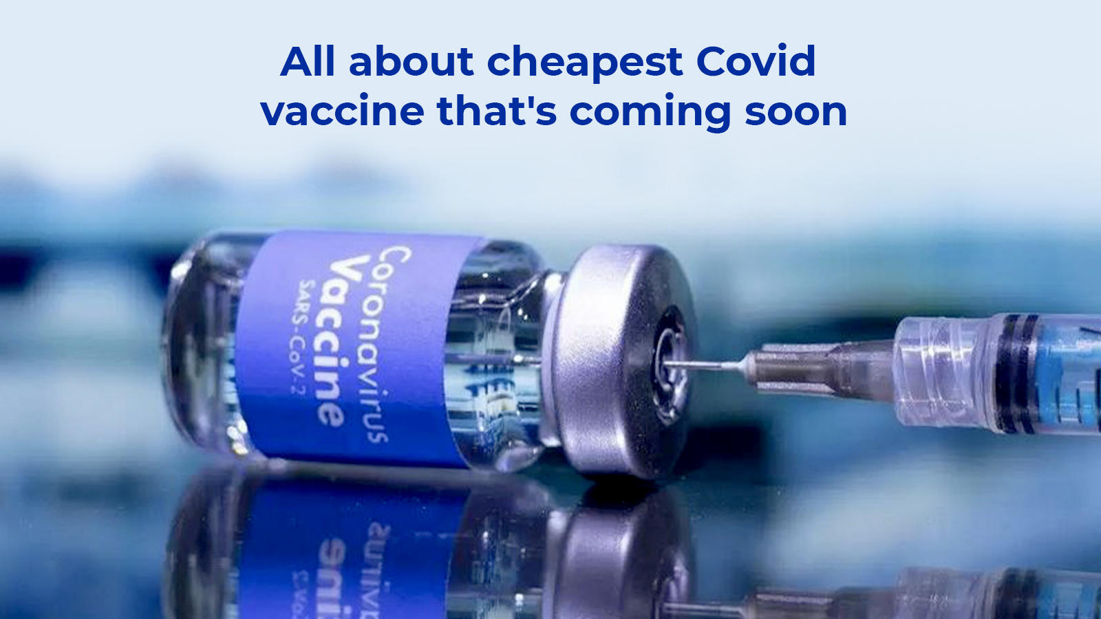 Corbevax Biological E Vaccine: All About Cheapest Covid Vaccine That's 