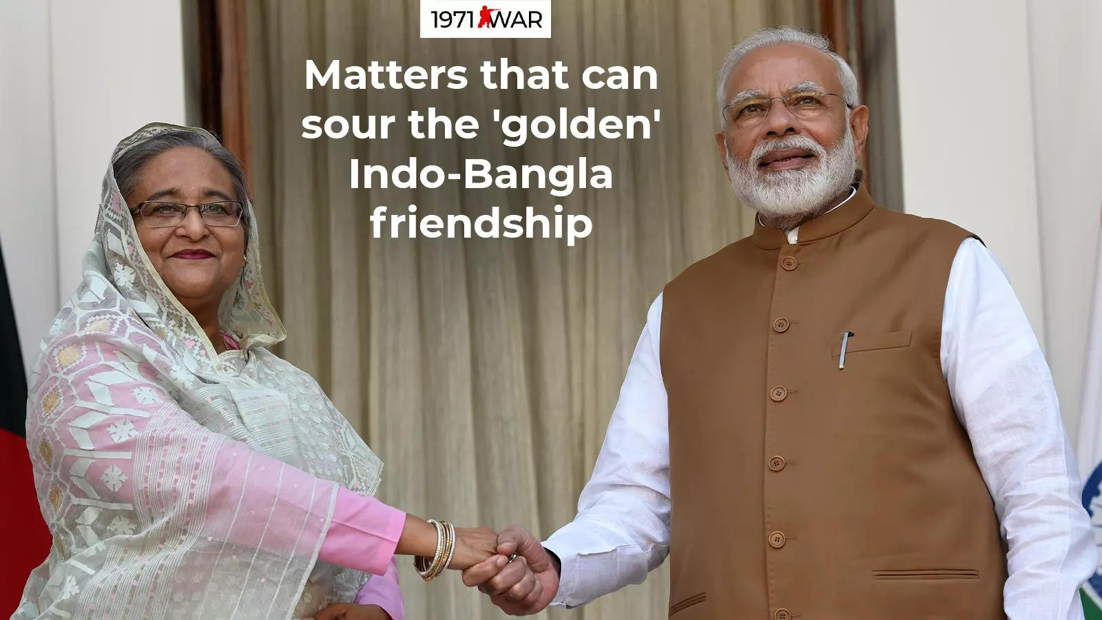 Matters that can sour the 'golden' Indo-Bangla friendship - Times of India