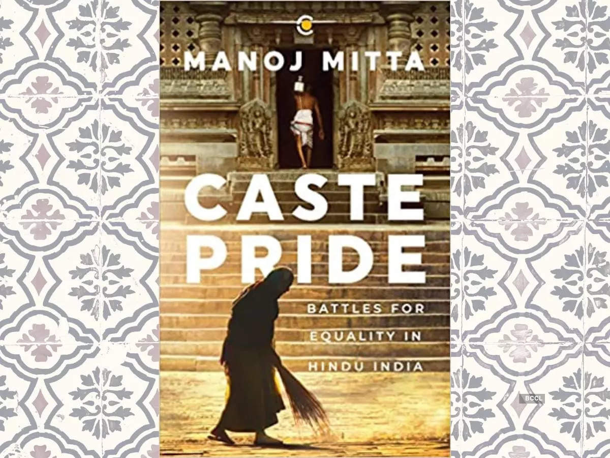 'Caste Pride' by Manoj Mitta
