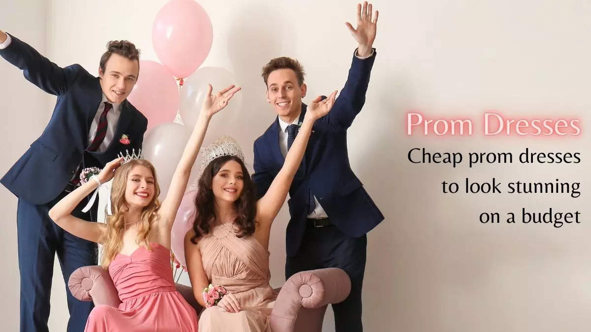 Prom dresses : Cheap prom dresses to look stunning on a budgetImage source: Canva