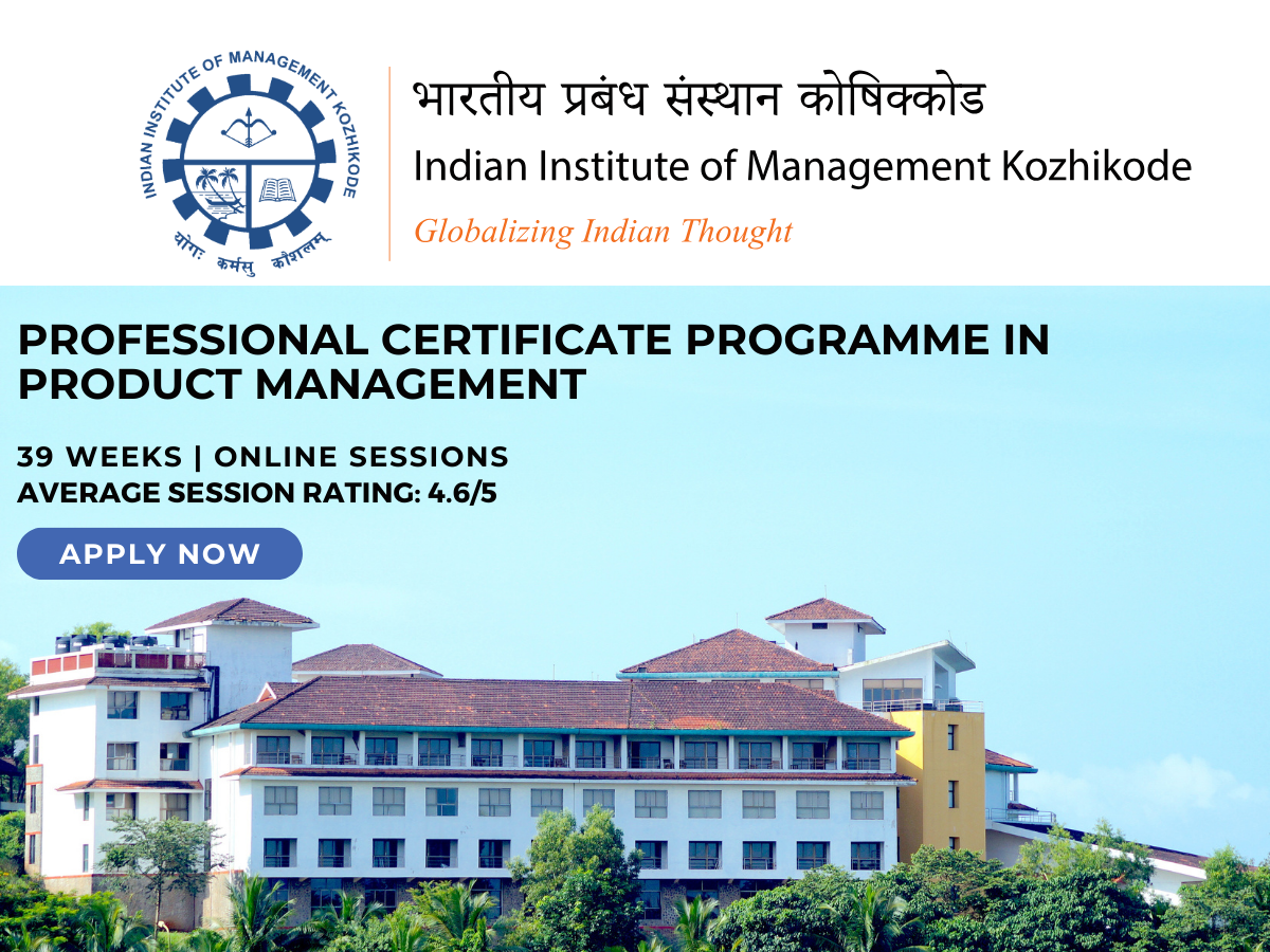 IIM Kozhikode’s Professional Certificate Programme in Product Management