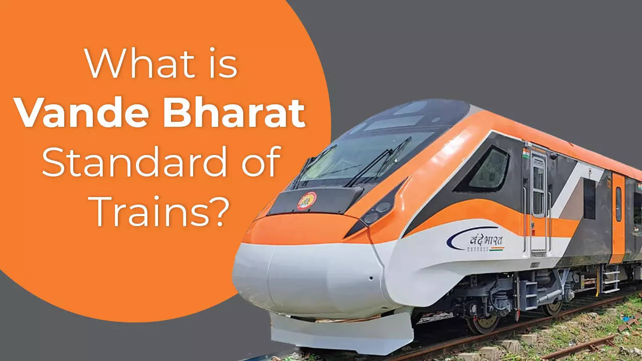 Explained: What is Vande Bharat standard of trains to which 40,000 Indian Railways coaches will be upgraded?