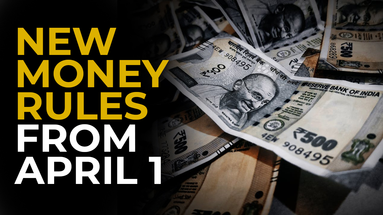 What changes in your money world from April 1? From revised debit and credit card charges to new NPS and FASTag rules